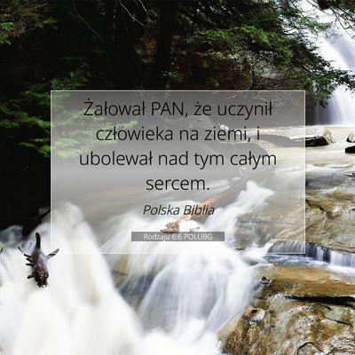 Rodzaju 6:6 POLUBG Obraz Wersetu Biblijnego