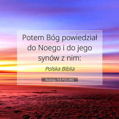 Rodzaju 9:8 Werset Biblijny Wyjaśniony