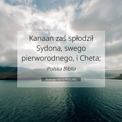 Rodzaju 10:15 POLUBG Obraz Wersetu Biblijnego