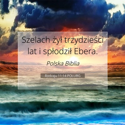 Rodzaju 11:14 Werset Biblijny Wyjaśniony