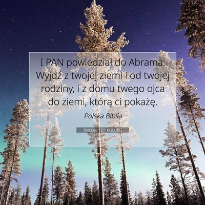 Rodzaju 12:1 POLUBG Obraz Wersetu Biblijnego