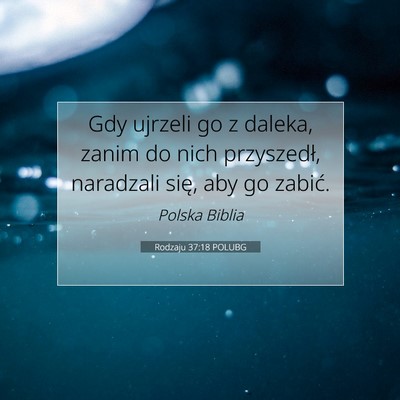 Rodzaju 37:18 POLUBG Obraz Wersetu Biblijnego