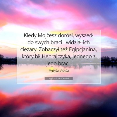 Wyjścia 2:11 POLUBG Obraz Wersetu Biblijnego