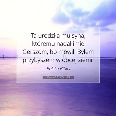 Wyjścia 2:22 POLUBG Obraz Wersetu Biblijnego