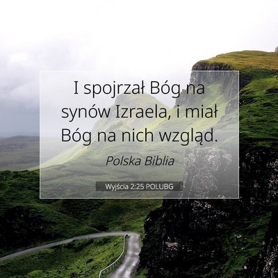 Wyjścia 2:25 POLUBG Obraz Wersetu Biblijnego