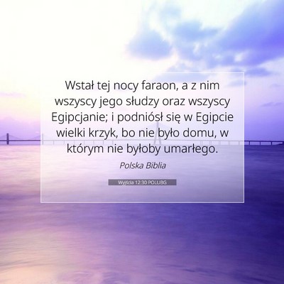 Wyjścia 12:30 POLUBG Obraz Wersetu Biblijnego