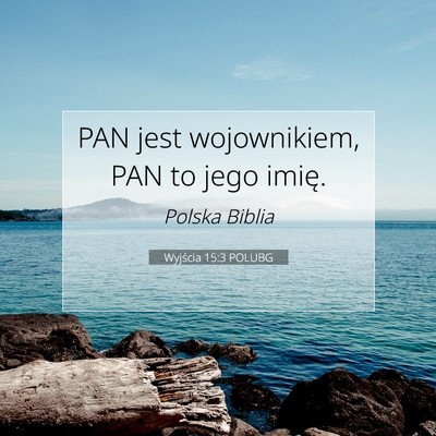 Wyjścia 15:3 POLUBG Obraz Wersetu Biblijnego