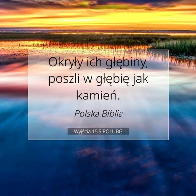 Wyjścia 15:5 POLUBG Obraz Wersetu Biblijnego