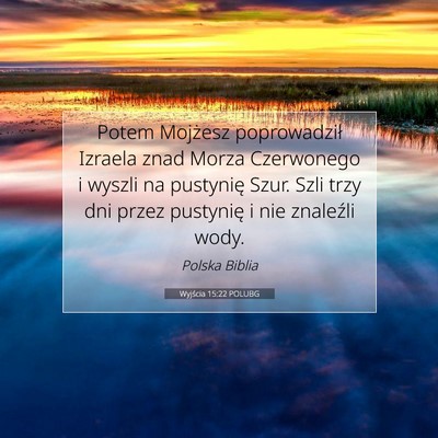 Wyjścia 15:22 POLUBG Obraz Wersetu Biblijnego