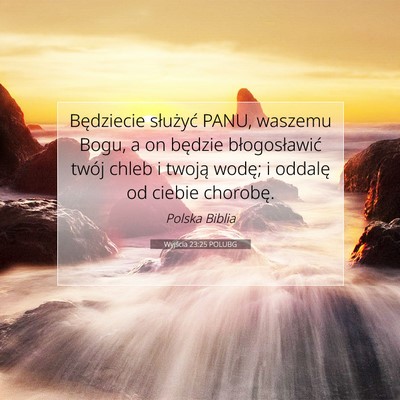 Wyjścia 23:25 POLUBG Obraz Wersetu Biblijnego