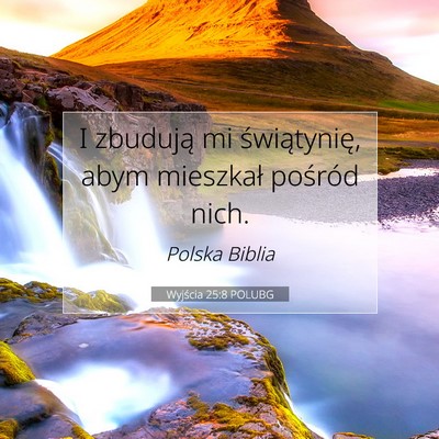 Wyjścia 25:8 POLUBG Obraz Wersetu Biblijnego