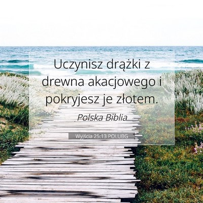 Wyjścia 25:13 POLUBG Obraz Wersetu Biblijnego