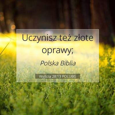 Wyjścia 28:13 POLUBG Obraz Wersetu Biblijnego