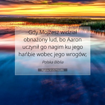 Wyjścia 32:25 POLUBG Obraz Wersetu Biblijnego