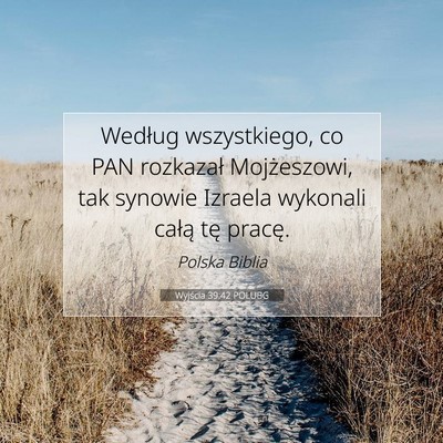 Wyjścia 39:42 POLUBG Obraz Wersetu Biblijnego