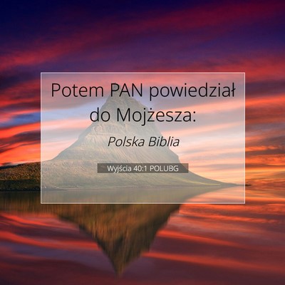 Wyjścia 40:1 POLUBG Obraz Wersetu Biblijnego