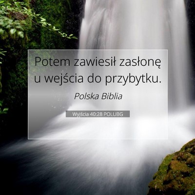 Wyjścia 40:28 Werset Biblijny Wyjaśniony