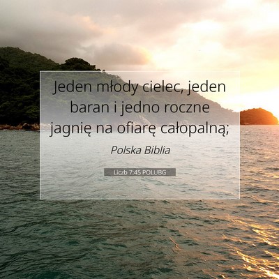 Liczb 7:45 Werset Biblijny Wyjaśniony