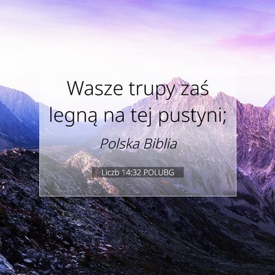Liczb 14:32 POLUBG Obraz Wersetu Biblijnego