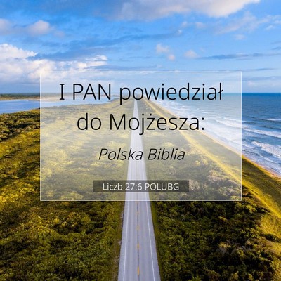 Liczb 27:6 Werset Biblijny Wyjaśniony