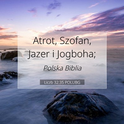 Liczb 32:35 POLUBG Obraz Wersetu Biblijnego