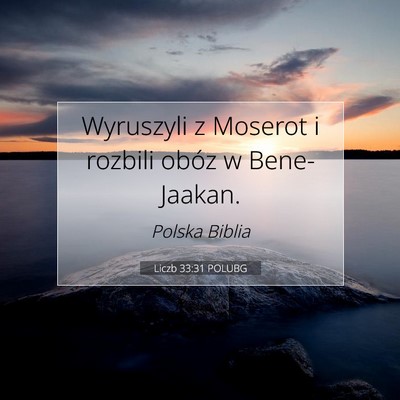 Liczb 33:31 Werset Biblijny Wyjaśniony