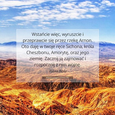 Powtórzonego 2:24 POLUBG Obraz Wersetu Biblijnego