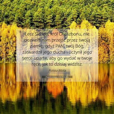 Powtórzonego 2:30 POLUBG Obraz Wersetu Biblijnego