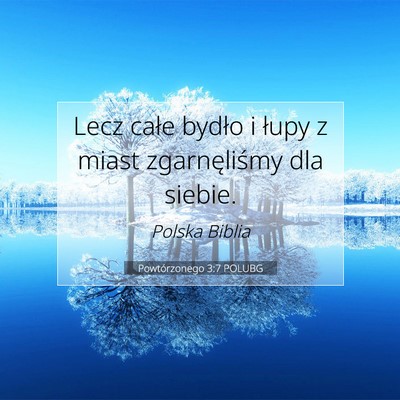 Powtórzonego 3:7 Werset Biblijny Wyjaśniony