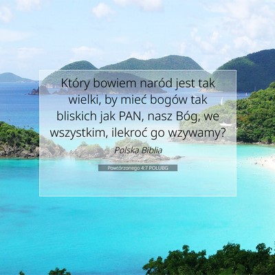 Powtórzonego 4:7 POLUBG Obraz Wersetu Biblijnego