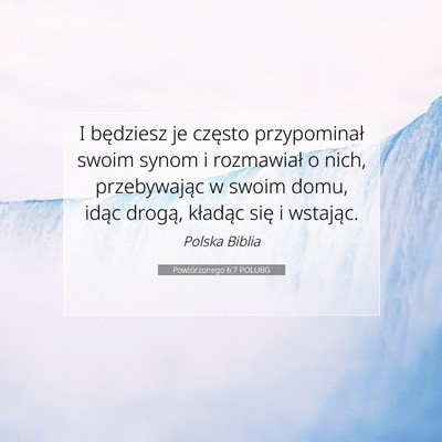 Powtórzonego 6:7 POLUBG Obraz Wersetu Biblijnego