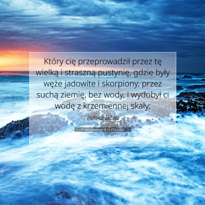 Powtórzonego 8:15 POLUBG Obraz Wersetu Biblijnego