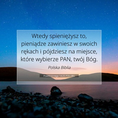 Powtórzonego 14:25 POLUBG Obraz Wersetu Biblijnego