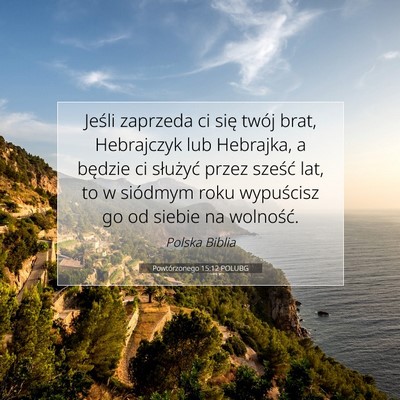 Powtórzonego 15:12 POLUBG Obraz Wersetu Biblijnego
