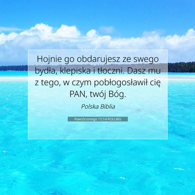 Powtórzonego 15:14 POLUBG Obraz Wersetu Biblijnego