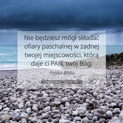 Powtórzonego 16:5 POLUBG Obraz Wersetu Biblijnego