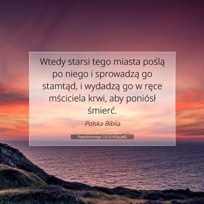 Powtórzonego 19:12 Werset Biblijny Wyjaśniony