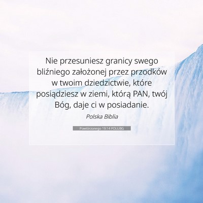 Powtórzonego 19:14 Werset Biblijny Wyjaśniony