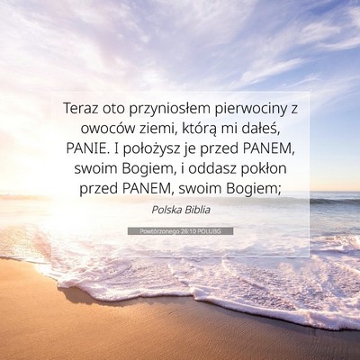 Powtórzonego 26:10 POLUBG Obraz Wersetu Biblijnego