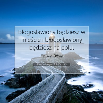 Powtórzonego 28:3 POLUBG Obraz Wersetu Biblijnego