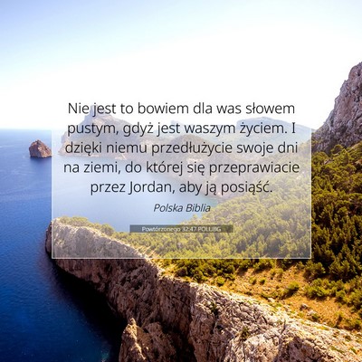 Powtórzonego 32:47 POLUBG Obraz Wersetu Biblijnego