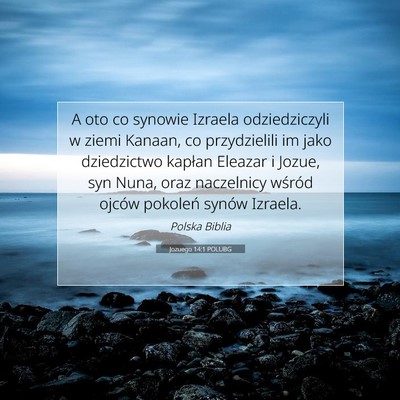 Jozuego 14:1 POLUBG Obraz Wersetu Biblijnego