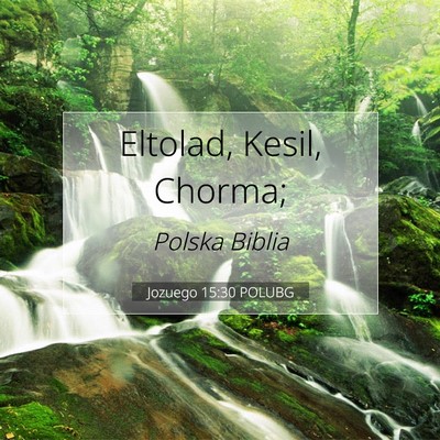 Jozuego 15:30 POLUBG Obraz Wersetu Biblijnego
