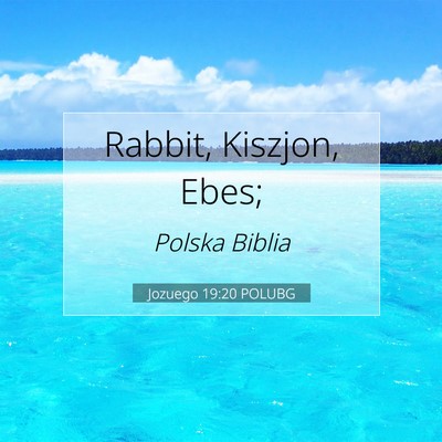 Jozuego 19:20 Werset Biblijny Wyjaśniony