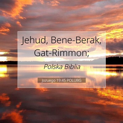 Jozuego 19:45 Werset Biblijny Wyjaśniony