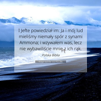 Księga Sędziów 12:2 Werset Biblijny Wyjaśniony