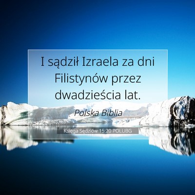 Księga Sędziów 15:20 POLUBG Obraz Wersetu Biblijnego