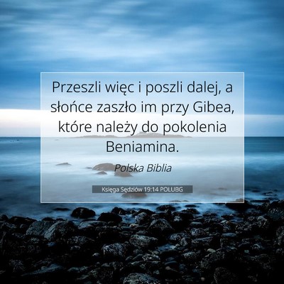 Księga Sędziów 19:14 POLUBG Obraz Wersetu Biblijnego