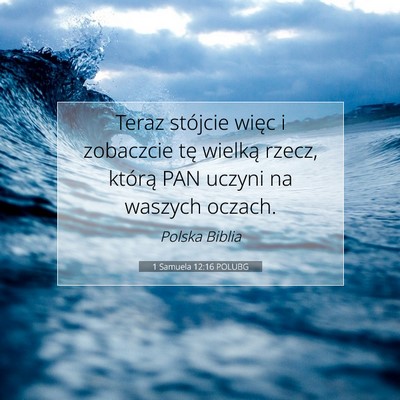 1 Samuela 12:16 POLUBG Obraz Wersetu Biblijnego