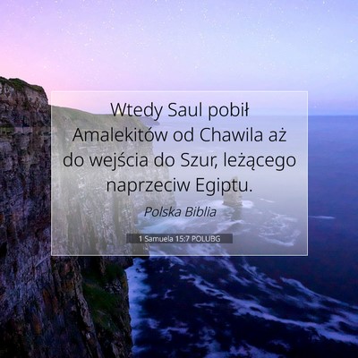 1 Samuela 15:7 POLUBG Obraz Wersetu Biblijnego